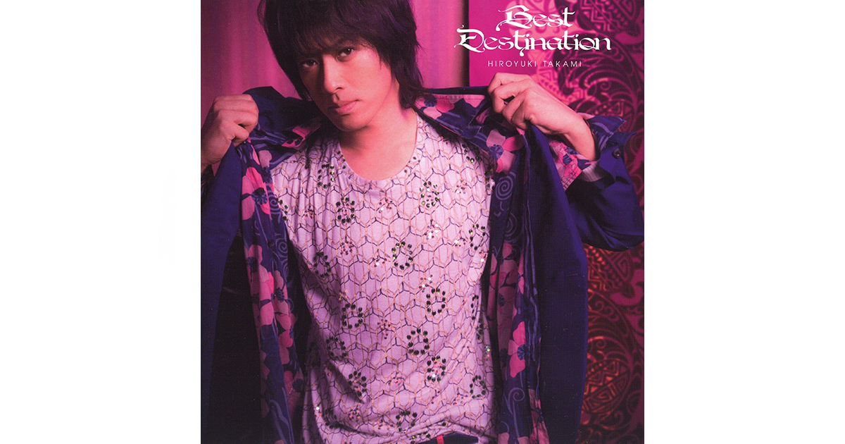 Best Destination | Takami Hiroyuki: Official Site